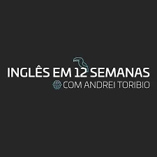 Capa: Baixar Curso Inglês em 12 Semanas Andrei Toribio – Acesso Rápido