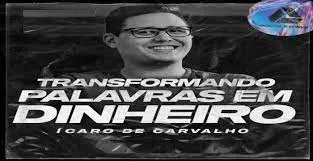 Capa: Download Transformando Palavras em Dinheiro 2.0 Ícaro de Carvalho