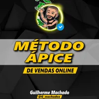 Capa: Método Ápice Vendas Online Guilherme Machado: Baixar Agora!