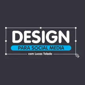 Capa: Baixar Curso Design para Social Media Lucas Toledo – Download Completo