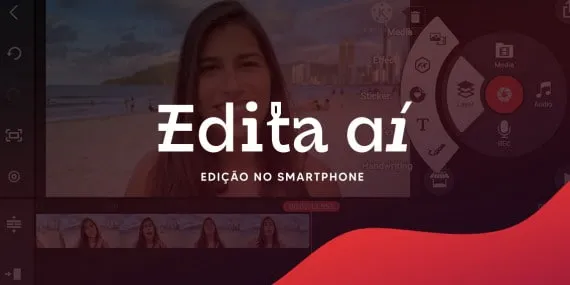 Capa: Edita Aí: Baixe Curso de Edição de Vídeo com Smartphone