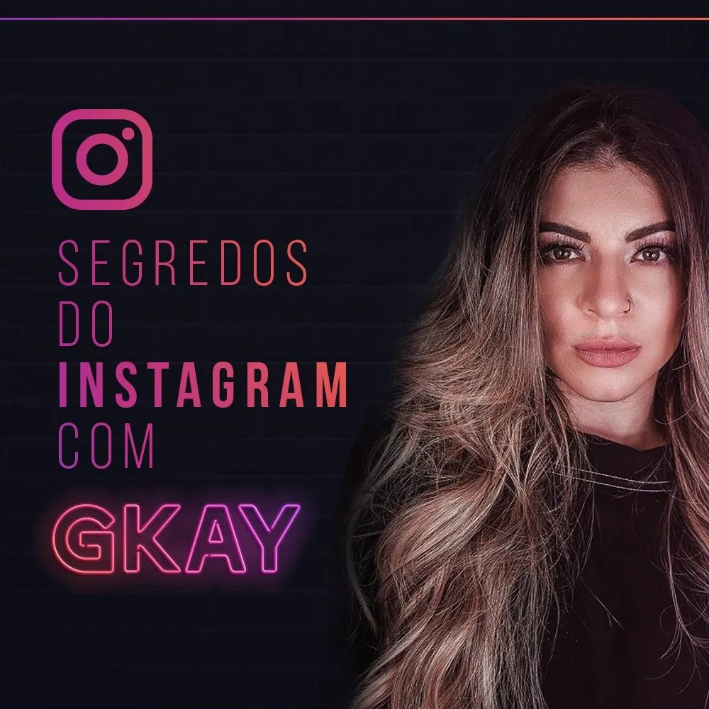 Capa: Curso Instagram Secrets GKAY: Download Completo e Exclusivo