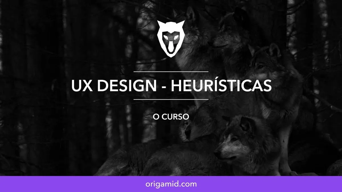 Capa: Baixar Curso UX Design: Heurísticas Origamid – Download 2019