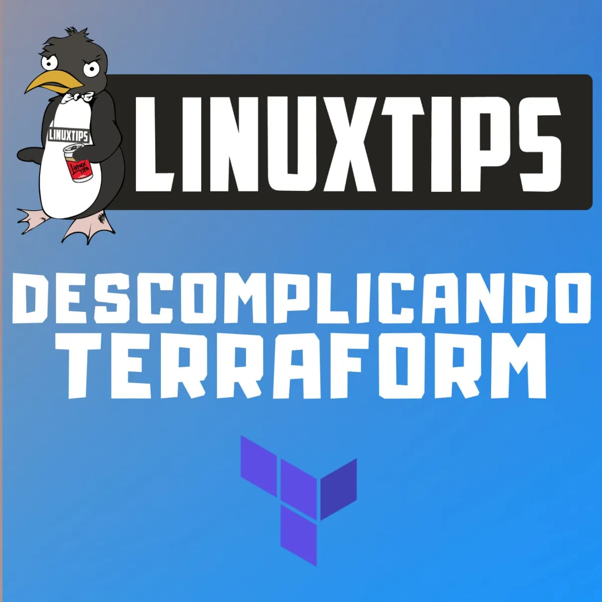 Capa: Terraform: Baixe o Curso Completo Linuxtips Agora!