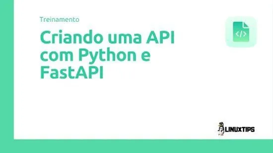 Capa: Baixar LinuxTips: API Python com FastAPI | Curso Completo Download