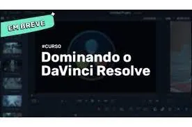 Capa: DaVinci Resolve: Baixar Curso Completo Brainstorm Academy 2022