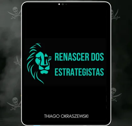 Capa: Renascença dos Estrategistas Thiago Okraszewski: Baixar Conteúdo Completo