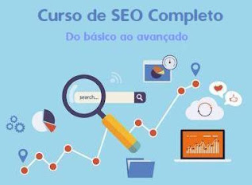 Curso de SEO Completo: Do Básico ao Avançado para otimização de sites e marketing digital.