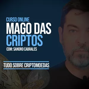 Curso Mago das Criptos: Domine o mercado de criptomoedas e invista com segurança.