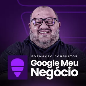 Formação completa em Google Meu Negócio com Anderson Melo - curso de SEO Local e vendas