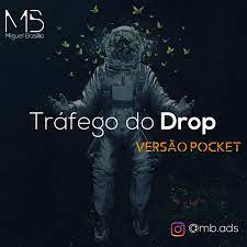 Curso Drop Traffic Miguel Basílio - Domine Tráfego Pago e Dropshipping