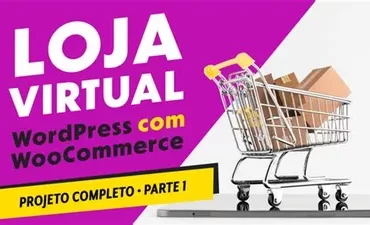 Banner do curso completo para montar loja virtual com guia detalhado de e-commerce e marketing digital.