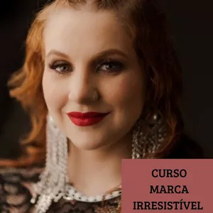 Curso Marca Irresistível Calro do Vale - Branding Digital e Redes Sociais