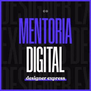 Mentoria Digital Designer Express: Curso completo para viver de design