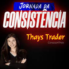 Curso Thays Trader Jornada da Consistência download