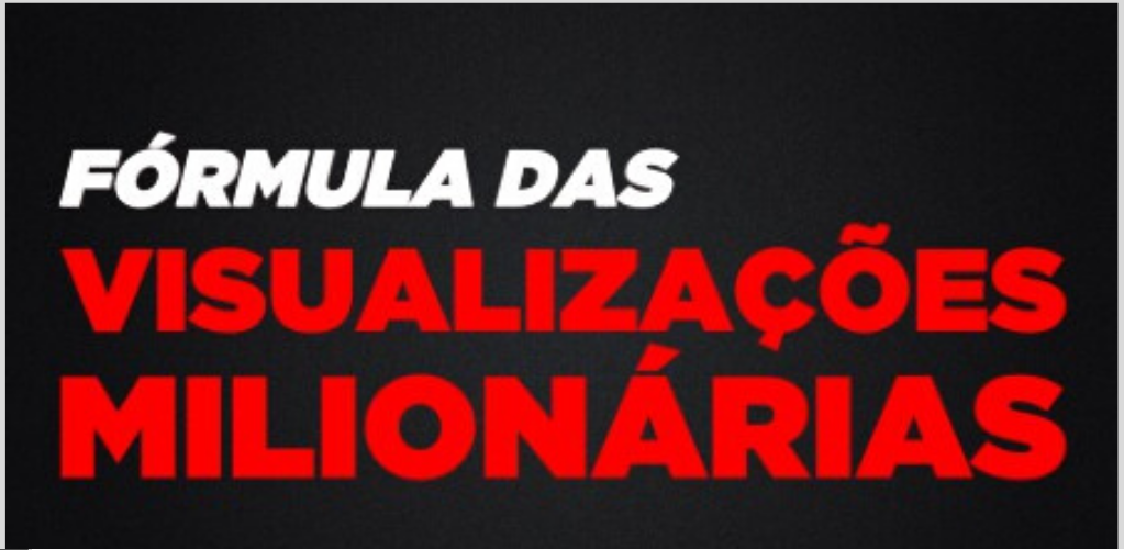 Fórmula das Visualizações Milionárias Joba: Curso completo para crescer no YouTube
