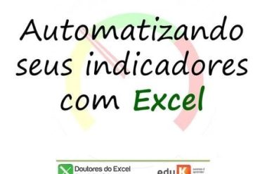 Curso Excel Daniel Tadeu Delgado automação indicadores download