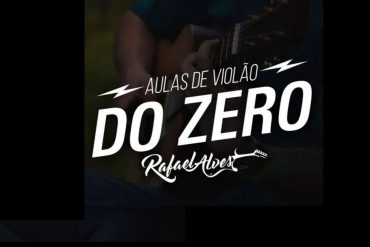 Curso Violão do Zero de Rafael Alves para download