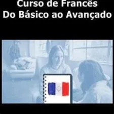 Curso de Francês Completo para Download - Aprenda do Básico ao Avançado