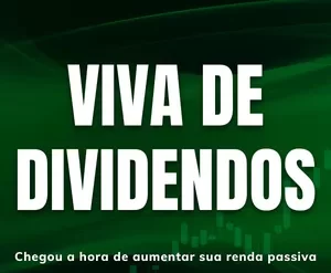 Curso Viva de Dividendos B7 Invest 2022: Guia completo para viver de dividendos com análise fundamentalista e planejamento financeiro.
