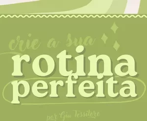 Capa do curso Rotina Perfeita de Giulia Tessitore com elementos de organização e produtividade.