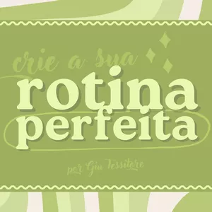 Capa do curso Rotina Perfeita de Giulia Tessitore com elementos de organização e produtividade.