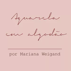 Curso Aquarela em Algodão com Mariana Weigand - Arte em Tecido