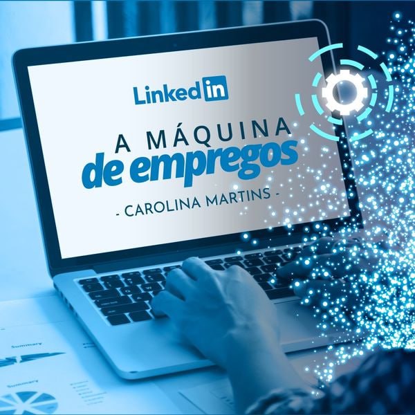 Curso Completo LinkedIn Máquina de Empregos Carolina Martins Download