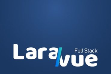 Curso Full Stack LaraVue Tiago Matos Download Completo Laravel Vue.js API SPA