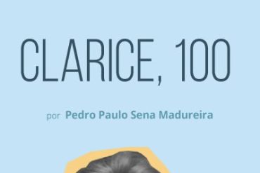 Pedro Madureira palestra sobre Clarice Lispector 100 anos