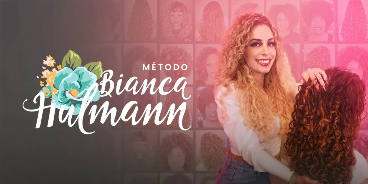 Método Bianca Hulmann: Curso Completo para Cabelos Cacheados, Crespos e Ondulados
